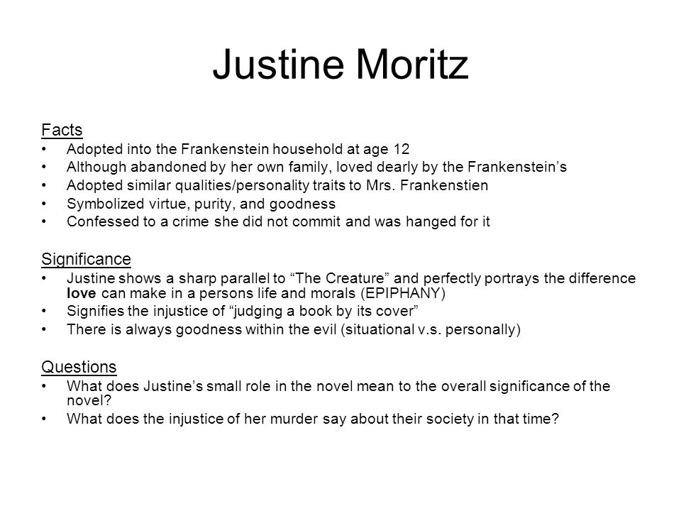 who is justine moritz quizlet